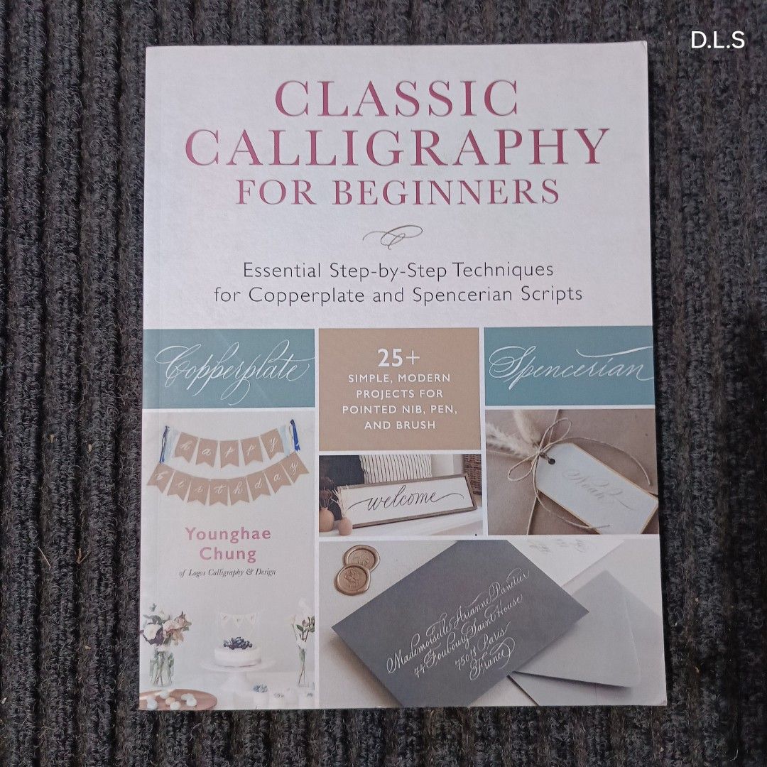 Classic Calligraphy For Beginners (Coffeetable) (VGC) (Category: Storybooks) located in Manila. Submitted by x_danilo (Listing ID 1469641665, Image 1). Description: PLEASE READ HERE: Title: Classic Calligraphy For Beginners (Coffetable) (VGC) Pages: 146 Pages Price: ₱330 + SF GENRE: • Calligraphy / Art / Business / Passion / Hobby Issue/s: • — SERVICE/S OFFERED IF YOU BUY THIS BOOK: • Free wrapping of plastic cover. • Status updating after handli