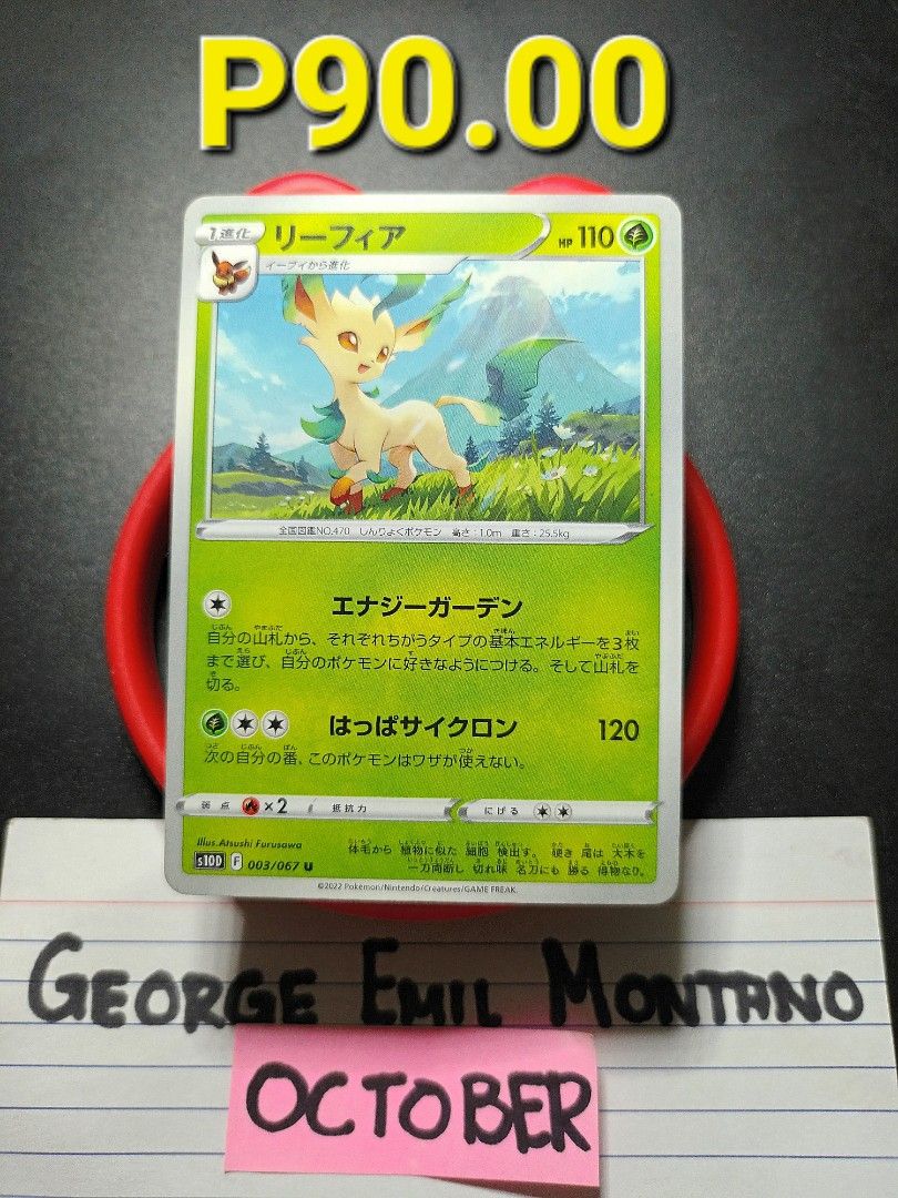 Leafeon 003/067 Uncommon (Category: Raw Singles) located in Daet. Submitted by .wenz (Listing ID 1469595538, Image 1). Description: PROMO TO ANY CARDS (PROMO RUNS TILL DECEMBER) B> 5 pcs. (ANY CARD P30.00 - P40.00) = P20.00 each B> 5 pcs. (ANY CARD P60.00 - P90.00) = P50.00 each B> 5 pcs. (ANY CARD P110.00 - P190.00) = P100.00 each B> 5 pcs. (ANY CARD P210.00 - P290.00) = P200.00 each B> 5 pcs. (ANY CARD P310.00 - P390.00) = P300.00 each B> 5pcs.