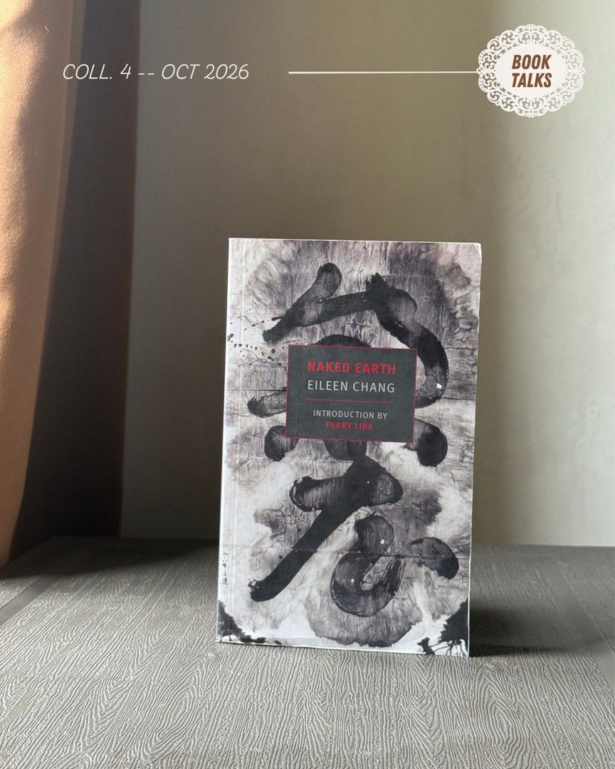 Naked Earth by Eileen Chang | NYRB [BNEW TP] (Category: Storybooks) located in Guiguinto. Submitted by _booktalksph (Listing ID 1469707848, Image 2). Description: .