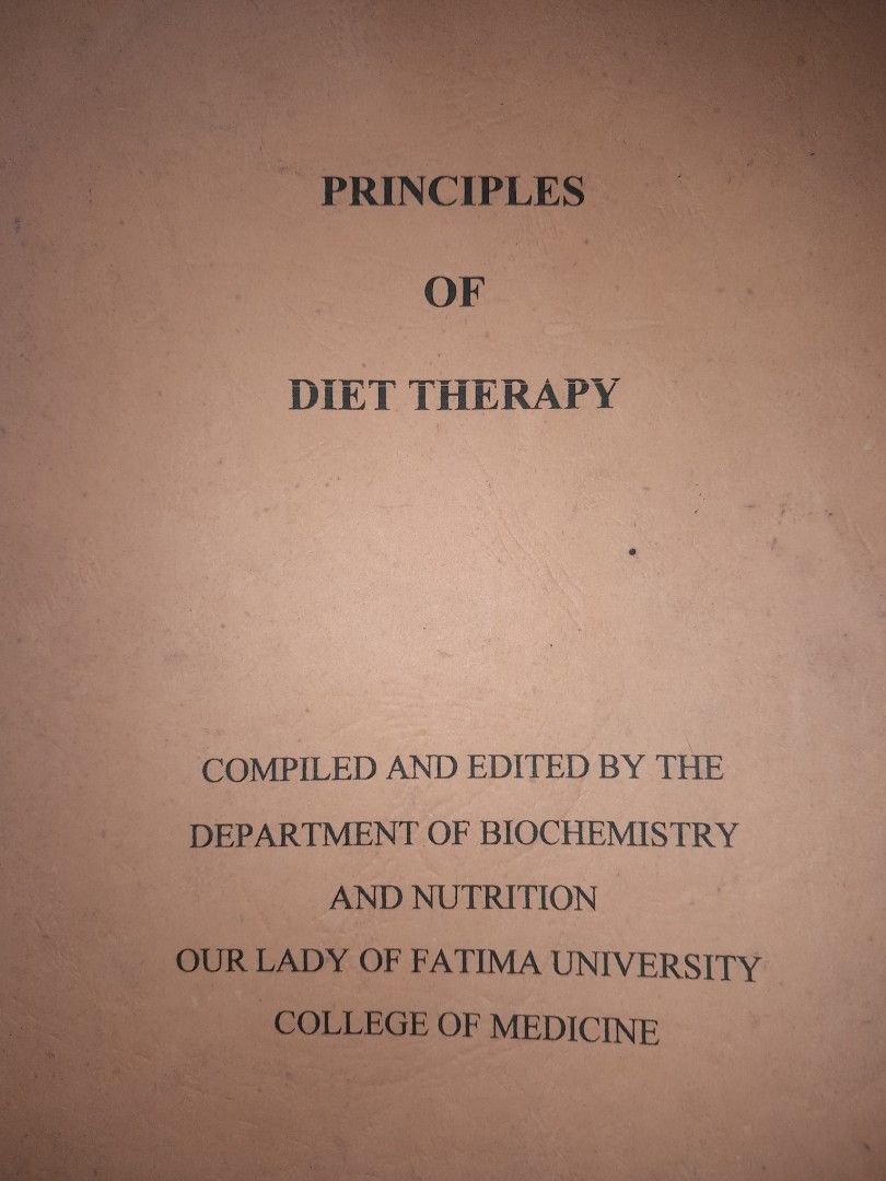 Principles of Diet Therapy Study Material Fatima College (Category: Textbooks) located in Manila. Submitted by booksljjw (Listing ID 1469606832, Image 1). Description: - Compiled by the Department of Biochemistry and Nutrition, Our Lady of Fatima University College of Medicine - Includes table of contents, detailed diet therapy notes, lecture schedules, and bonus noise pollution topics - Spiral-bound format for easy reading - Features handwritten
