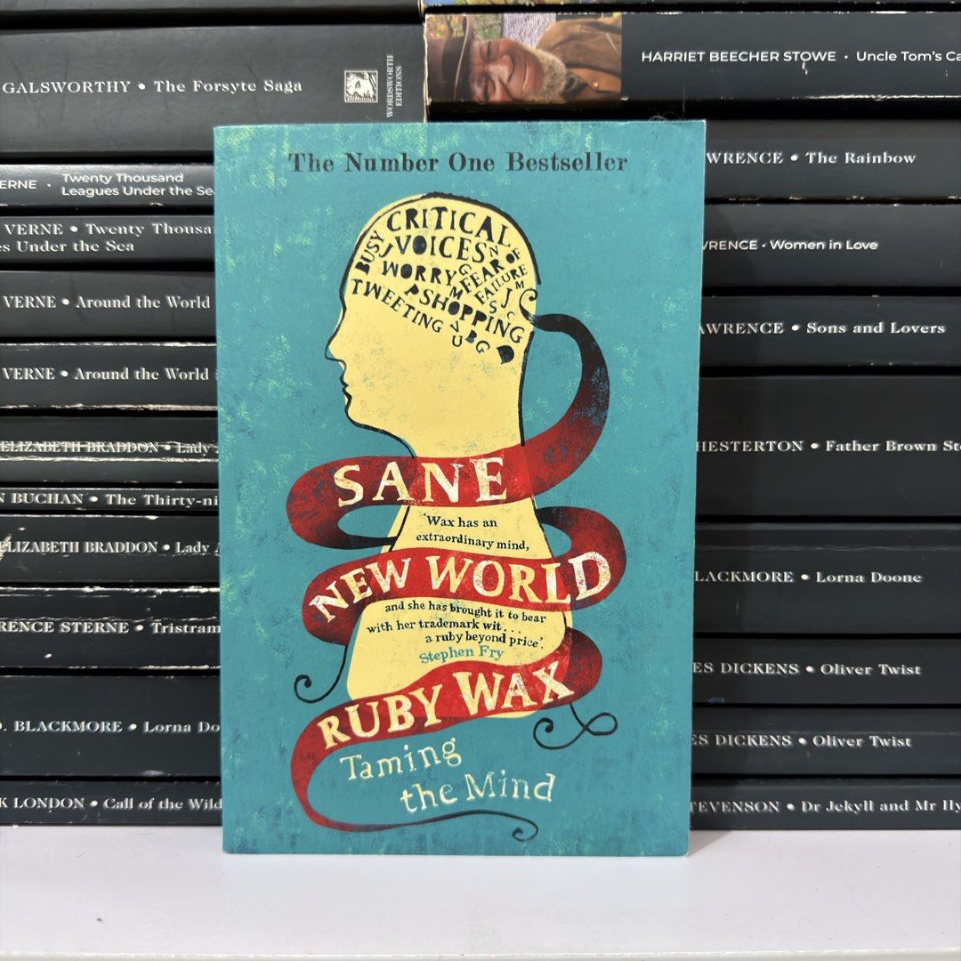 Sane New World Taming the Mind by Ruby Wax (Category: Storybooks) located in Lingayen. Submitted by readwjane (Listing ID 1469591786, Image 1). Description: - Title: Sane New World by Ruby Wax (Subtitled: Taming the Mind) - Condition: Great read with clean pages and sharp corners - Cover Design: Teal cover featuring a yellow graphic of a worried head and a red ribbon with white lettering, plus a Stephen Fry blurb - Perfect for: Anyone interested 