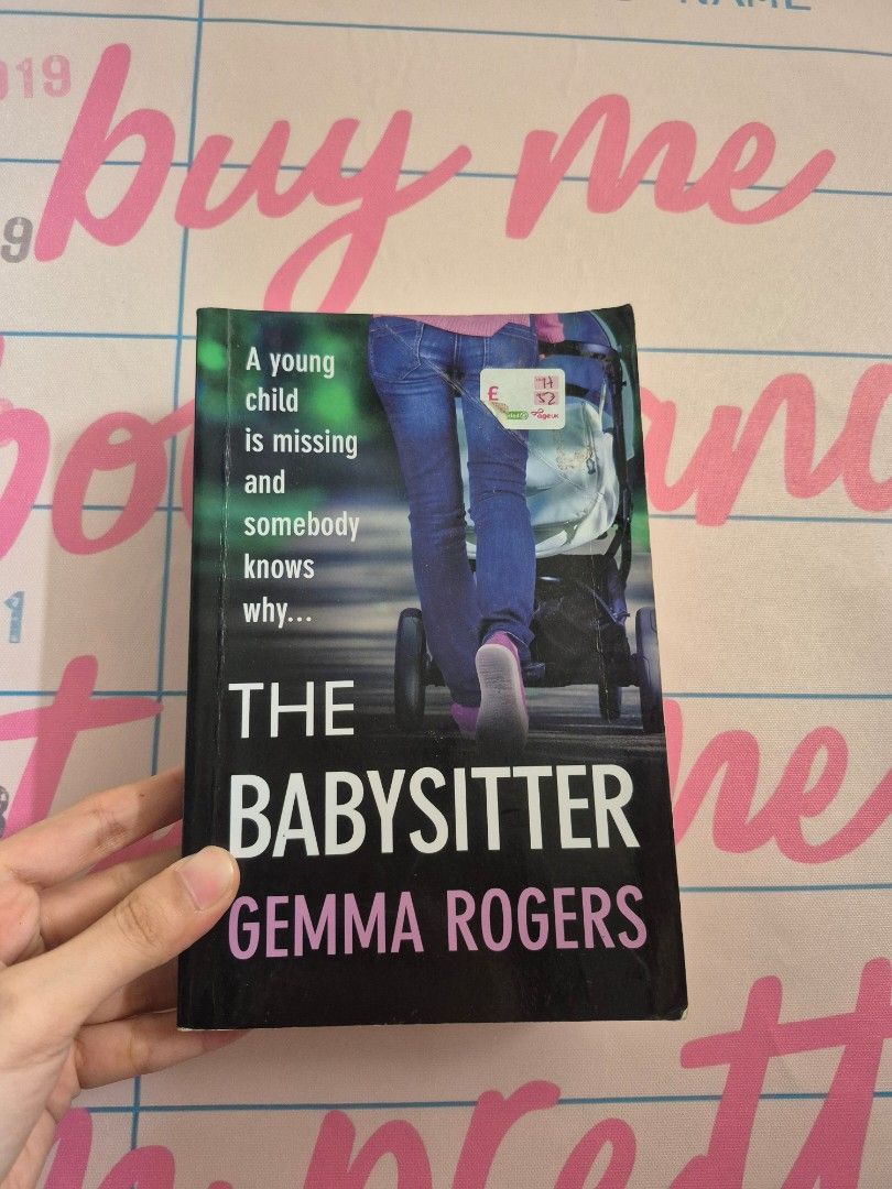 The Babysitter by Gemma Rogers (Category: Storybooks) located in Santa Rosa. Submitted by what.the.book (Listing ID 1469593460, Image 1). Description: .