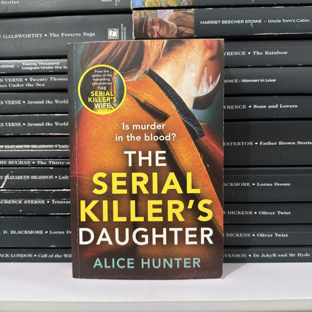 The Serial Killer's Daughter by Alice Hunter (Category: Storybooks) located in Lingayen. Submitted by readwjane (Listing ID 1469592216, Image 1). Description: - Title: The Serial Killer's Daughter by Alice Hunter - Genre: Thriller / Mystery / Suspense - Plot: Gripping story filled with murder and dark family secrets - Format: Paperback with eye-catching yellow/white typography on a dark orange background - Condition: Great read for mystery lovers