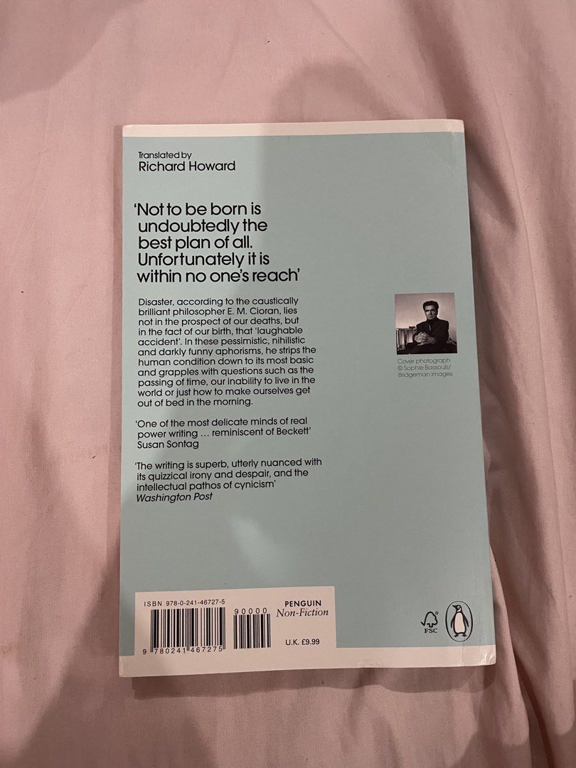 The Trouble with Being Born by E. M. Cioran (Category: Storybooks) located in Davao. Submitted by princessjellyf1sh (Listing ID 1469665043, Image 2). Description: - Title: E. M. Cioran (Penguin Modern Classics Edition) - Translator: Richard Howard - ISBN: 978-0-241-46727-5 - Condition: Clean cover, crisp spine, bright and unmarked pages - Perfect for: Philosophy fans and collectors.