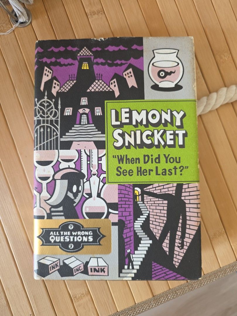 "When Did You See Her Last?" by Lemony Snicket (Category: Storybooks) located in Manila. Submitted by yeannemae (Listing ID 1469598530, Image 1). Description: - Title: Second book in the All The Wrong Questions series by Lemony Snicket - Format: Hardcover with distinctive illustrated cover - Condition: Minor shelf wear at the top of the spine; pages are fully intact - Ideal for: Fans completing their Lemony Snicket book collection.