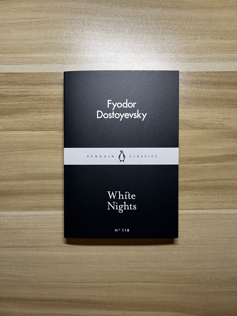 White Nights by Fyodor Dostoyevsky (Category: Storybooks) located in Quezon City. Submitted by ekrudieter (Listing ID 1469661707, Image 1). Description: - Title: White Nights and Other Stories by Fyodor Dostoyevsky - Edition: Penguin Little Black Classics (No. 118) - Format: Paperback with minimalist black cover - ISBN: 9780241252086 - Features: Compact, portable, great for travel and classic literature collectors.