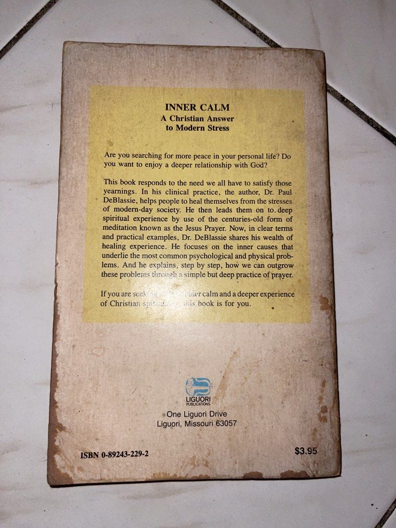 Inner Calm: A Christian Answer to Modern Stress (Category: Religious Items) located in Manila. Submitted by radvelarde (Listing ID 1469842796, Image 2). Description: • Author: Dr. Paul DeBlassie III • Foreword: Archbishop Robert F. Sanchez • Publisher: Liguori Publications • Publication Date: March 1, 1985 • Length: 128 pages • Cover Art / Landmark: Mission San Carlos Borromeo de Carmelo (Carmel Mission) in Carmel, California.