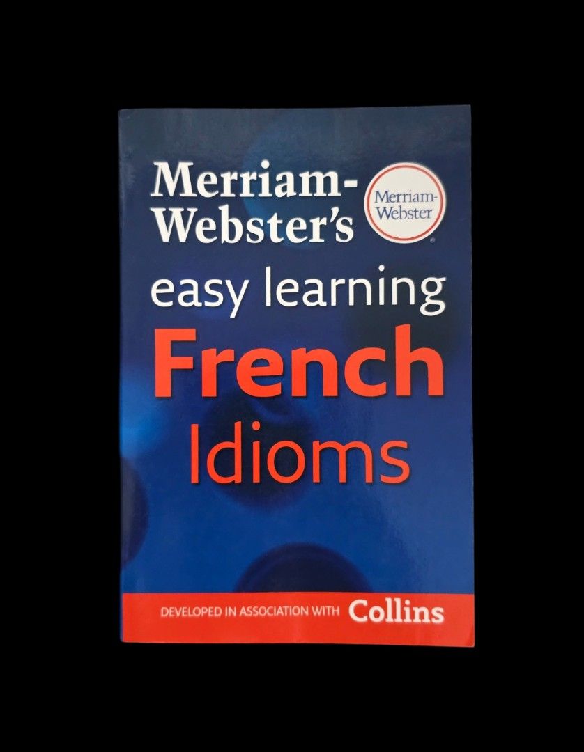 Merriam-Webster's Easy Learning French Idioms (Category: Storybooks) located in Dasmarinas. Submitted by curatedreadsbykat (Listing ID 1469774742, Image 1). Description: ✨ Remaindered copy ✨ This is a remaindered copy — meaning the book is brand new and unread, but may have minor cosmetic flaws (such as small marks, dents, or publisher stamps) from storage or distribution. ✨ Kindly swipe left on the picture section of the listing to see the actua
