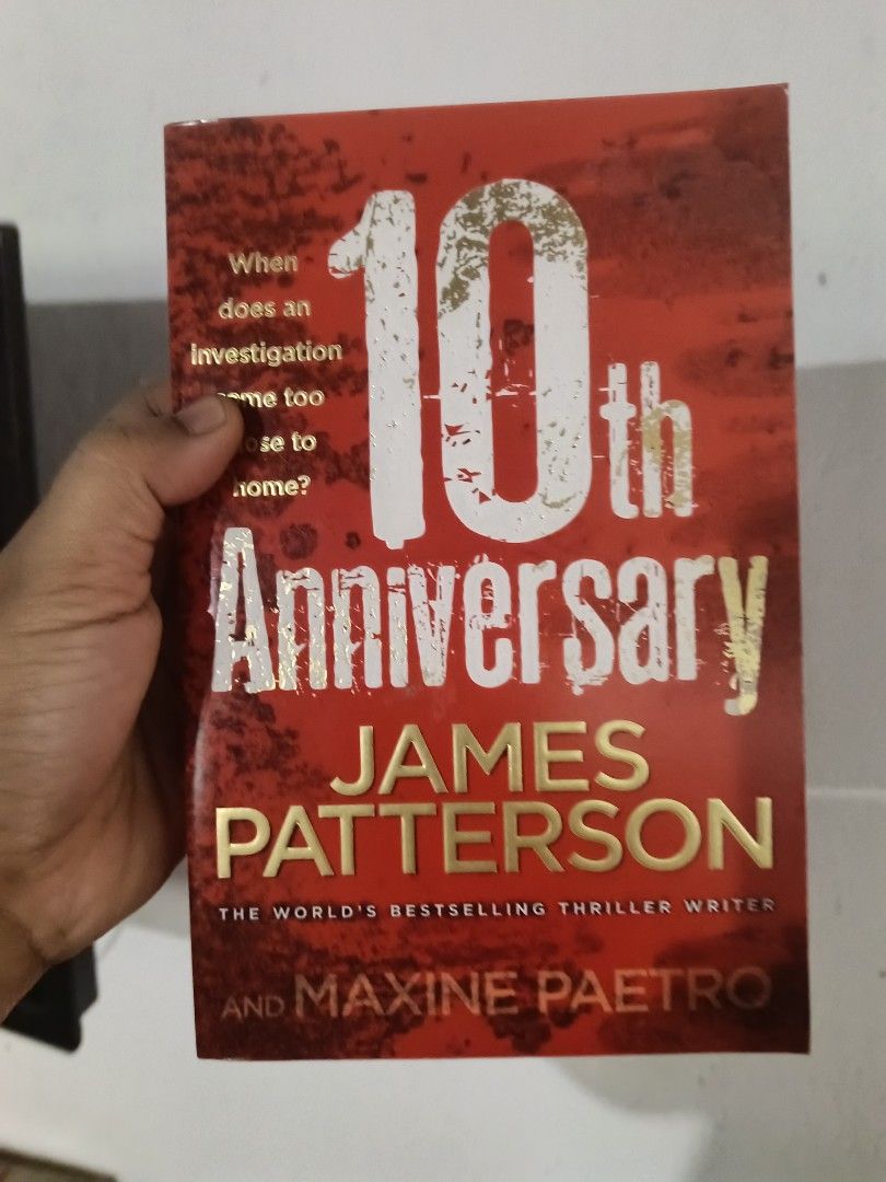 10th Anniversary by James Patterson (Category: Storybooks) located in Luna. Submitted by bookwhisp (Listing ID 1470132834, Image 1). Description: .