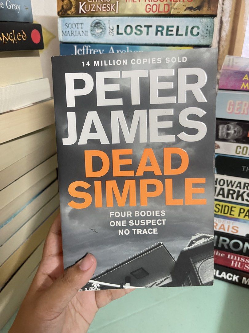 Dead Simple by Peter James (Category: Storybooks) located in General Trias. Submitted by kwinay.28 (Listing ID 1470022561, Image 1). Description: UK Paperback with spine creas Good condition Crime Fiction / Psychological Thriller.