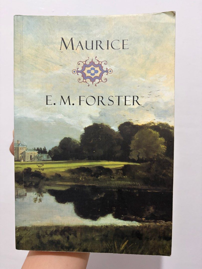 Maurice by E.M. Forster Paperback (Category: Storybooks) located in Manila. Submitted by ohcaptainmycaptain (Listing ID 1469983154, Image 1). Description: - Title & Author: Maurice by E.M. Forster - Format: Paperback novel - Genre: Classic fiction / literature - Condition: Pages show vintage yellowing; cover has minor creases and warping along the edges - Structural Integrity: Spine is completely intact - Perfect for: Book lovers and fans of clas