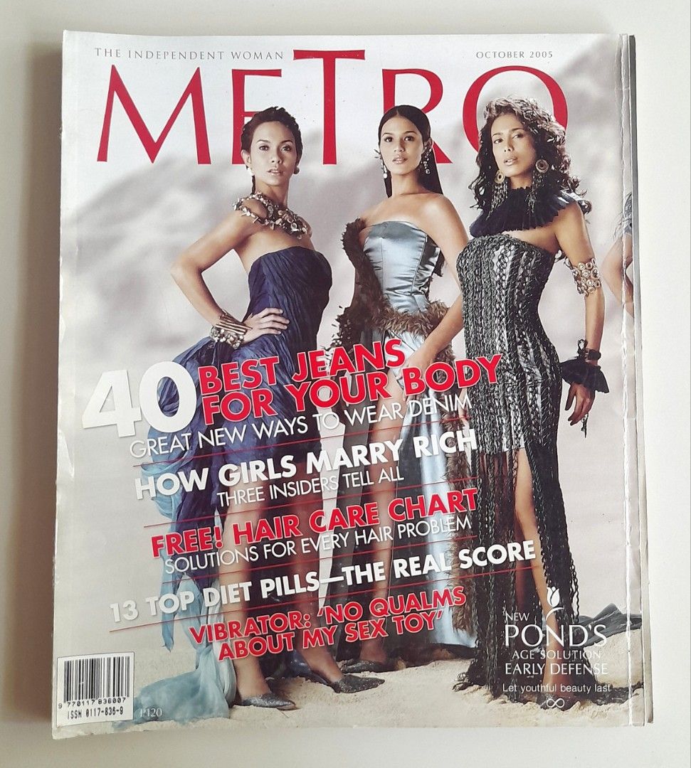 Metro Magazine – October 2005 Issue (Category: Magazines) located in Batangas. Submitted by bluehasnoclue (Listing ID 1469952635, Image 1). Description: ​Issue Highlights: ​Cover Spread: Stunning mid-2000s high-fashion editorial featuring top models in elegant evening gowns. ​Featured Articles: "How Girls Marry Rich", "40 Best Jeans For Your Body", hair care guides, and classic 2005 lifestyle spreads. ​A true time capsule of mid-2000s Philippine 
