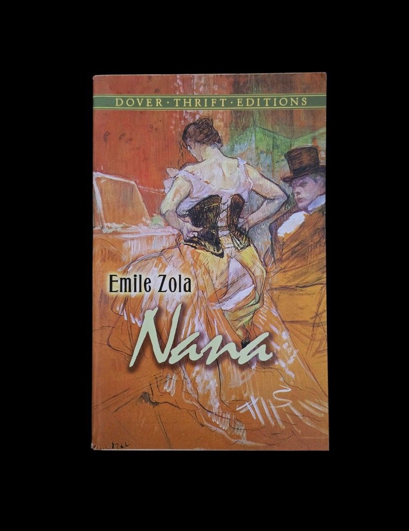 Nana by Emile Zola (Category: Storybooks) located in Dasmarinas. Submitted by curatedreadsbykat (Listing ID 1469956522, Image 1). Description: ✨ Secondhand ✨ This is a preloved copy so kindly manage your expectations. May have flaws like dents, tanning, foxing, writings, etc. ✨ Kindly swipe left on the picture section of the listing to see the condition of the book..