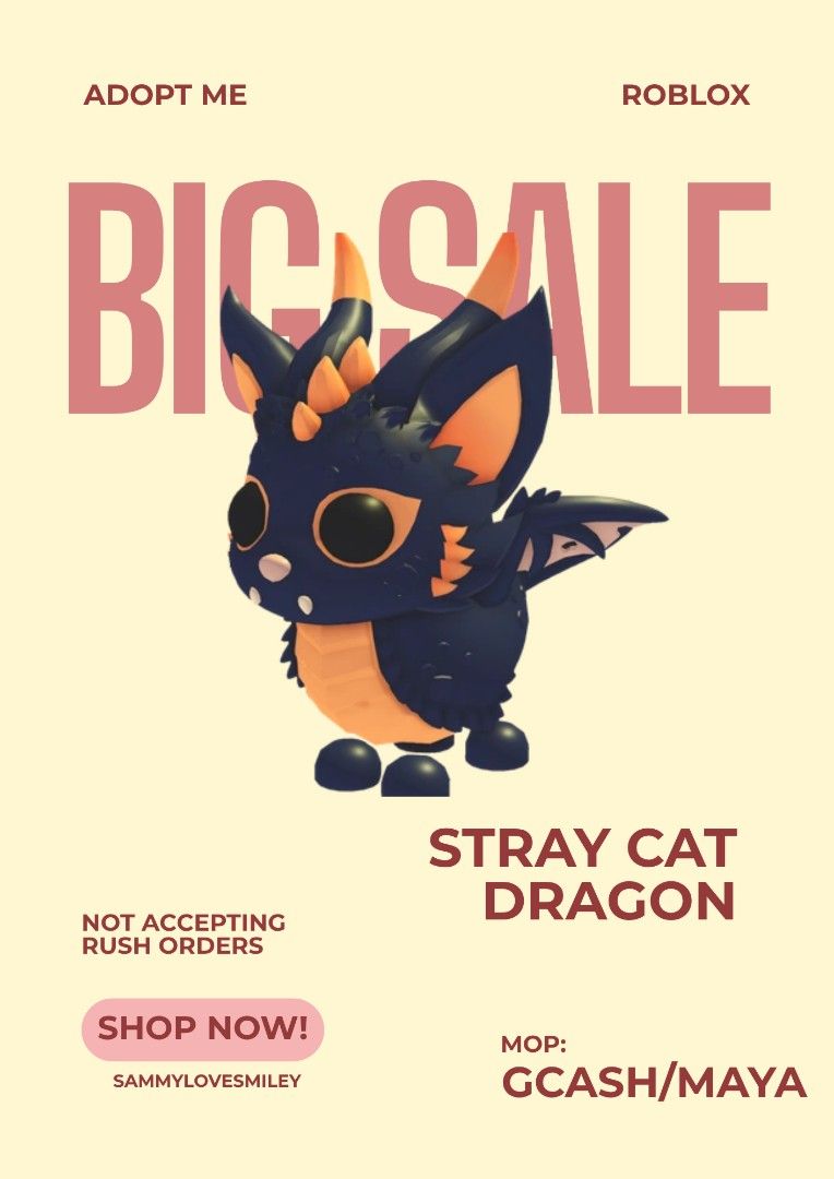 NP STRAY CAT DRAGON Adopt Me New Pet! (Category: Board Games & Puzzles) located in Iligan City. Submitted by sammylovesmiley (Listing ID 1469971758, Image 1). Description: Stock: 40 ☞dm me for fast transaction ☞only accepting GCASH and MAYA for payment ☆fixed price ☆ No refund after the trade.