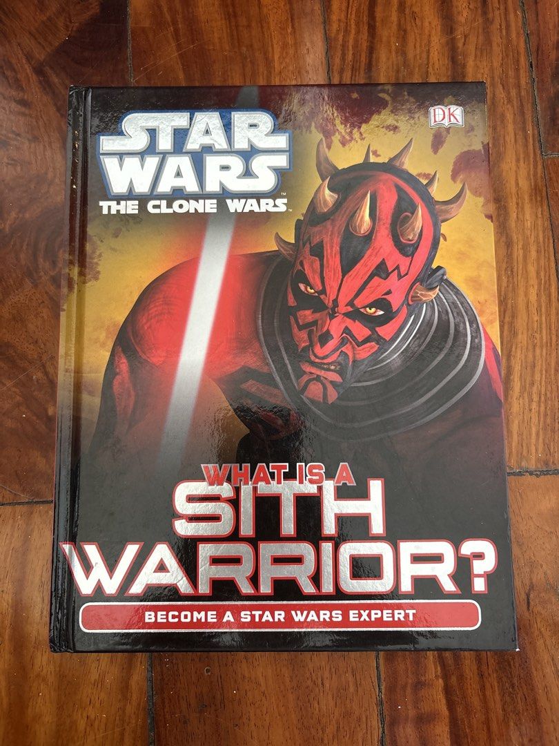 Star Wars The Clone Wars What Is A Sith Warrior Book (Category: Storybooks) located in Makati City. Submitted by garagesllr007 (Listing ID 1469980983, Image 1). Description: - Title: DK Publishing Star Wars The Clone Wars (Sith Warriors) - Cover Feature: Iconic Darth Maul - Format: Durable Hardcover edition - Collection: Part of the 'Become a Star Wars Expert' series - Condition/Appeal: Great read and a must-have for young fans and collectors - L
