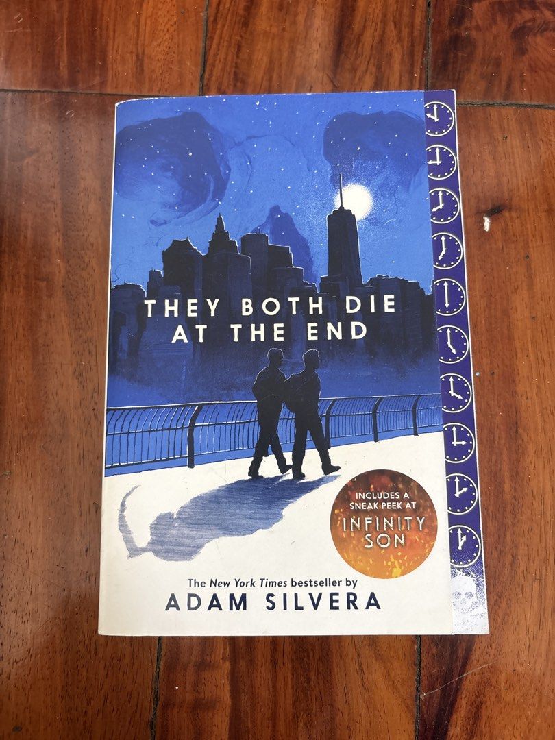 They Both Die at the End by Adam Silvera (Category: Storybooks) located in Makati City. Submitted by garagesllr007 (Listing ID 1469981480, Image 1). Description: - Title: They Both Die at the End - Author: Adam Silvera - Edition: New York Times bestseller with blue city skyline cover art - Bonus: Includes a sneak peek of Infinity Son inside - Genre: Young Adult Fiction - Condition: Brand new paperback.