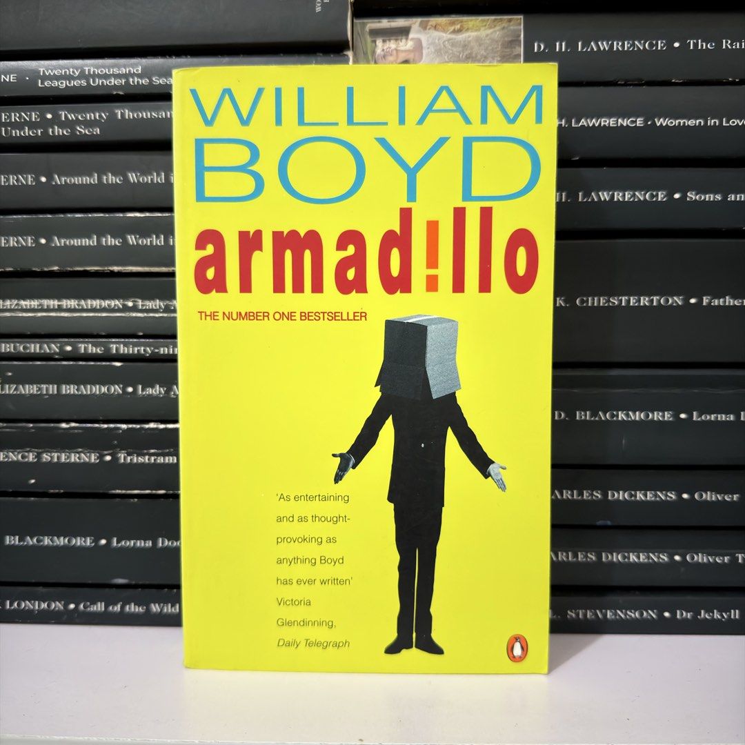 Armadillo by William Boyd Novel Paperback (Category: Storybooks) located in Lingayen. Submitted by readwjane (Listing ID 1470200601, Image 1). Description: - Title: Armadillo by William Boyd - Edition: Penguin number one bestseller - Cover: Bright yellow paperback with silhouette illustration - Praise: Features quote from Victoria Glendinning on the front - Genre: Contemporary fiction, a great and engaging read.