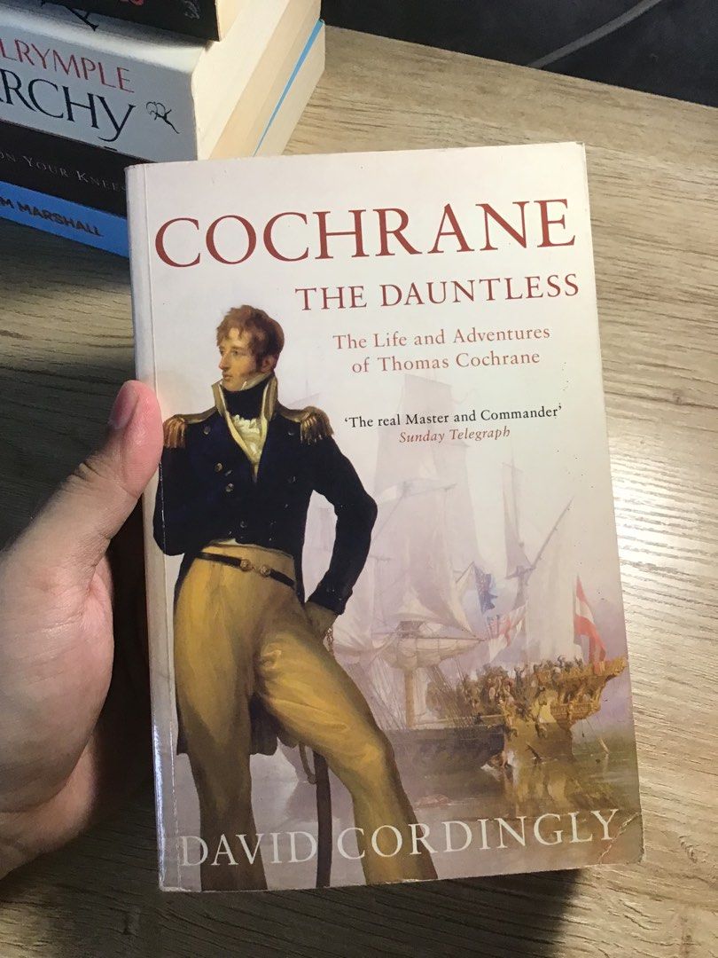 Cochrane the Dauntless by David Cordingly Paperback (Category: Storybooks) located in Caloocan City. Submitted by animobooks (Listing ID 1470196794, Image 3). Description: Biography of naval hero Thomas Cochrane, inspiration for Master and Commander and Hornblower. Paperback edition by Bloomsbury in readable condition with minor spine wear. * Normal size Paperback * Nonfiction History * Multiple Spine Creases * AUTHENTIC BOOK - This is a preloved