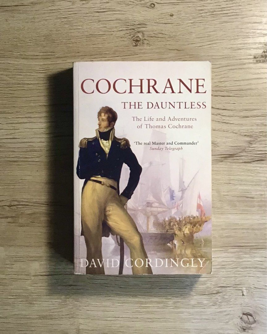 Cochrane the Dauntless by David Cordingly Paperback (Category: Storybooks) located in Caloocan City. Submitted by animobooks (Listing ID 1470196794, Image 1). Description: Biography of naval hero Thomas Cochrane, inspiration for Master and Commander and Hornblower. Paperback edition by Bloomsbury in readable condition with minor spine wear. * Normal size Paperback * Nonfiction History * Multiple Spine Creases * AUTHENTIC BOOK - This is a preloved