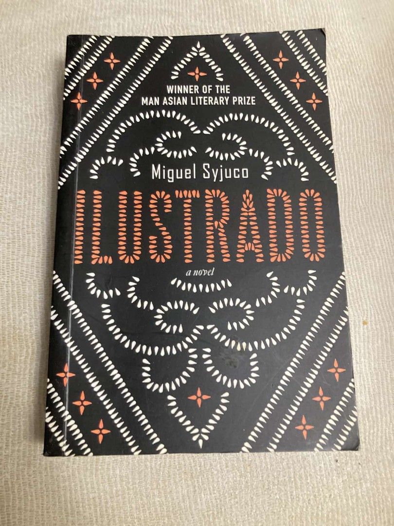 Ilustrado by Miguel Syjuco (Category: Storybooks) located in Makati City. Submitted by pjstyle (Listing ID 1470314406, Image 1). Description: - Title: Ilustrado by Miguel Syjuco - Philippine exclusive paperback - Winner of the Man Asian Literary Prize and Palanca Award - Murder mystery blending Philippine history, politics, and society: Garnering international prizes and acclaim, Ilustrado has been called "brilliantly conceived and stylishly exec