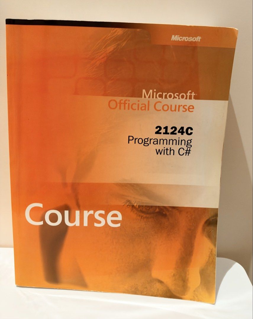 Programming with C# (Microsoft) (Category: Textbooks) located in Singapore. Submitted by ben.tzr (Listing ID 1470241479, Image 1). Description: - Official Microsoft course textbook: Course 2124C Programming with C# - Ideal for professional studies, developers, and programming learners Excellent condition, no markings on pages Self pick up at Lorong N Telok Kurau or pay for carousell delivery from my place .