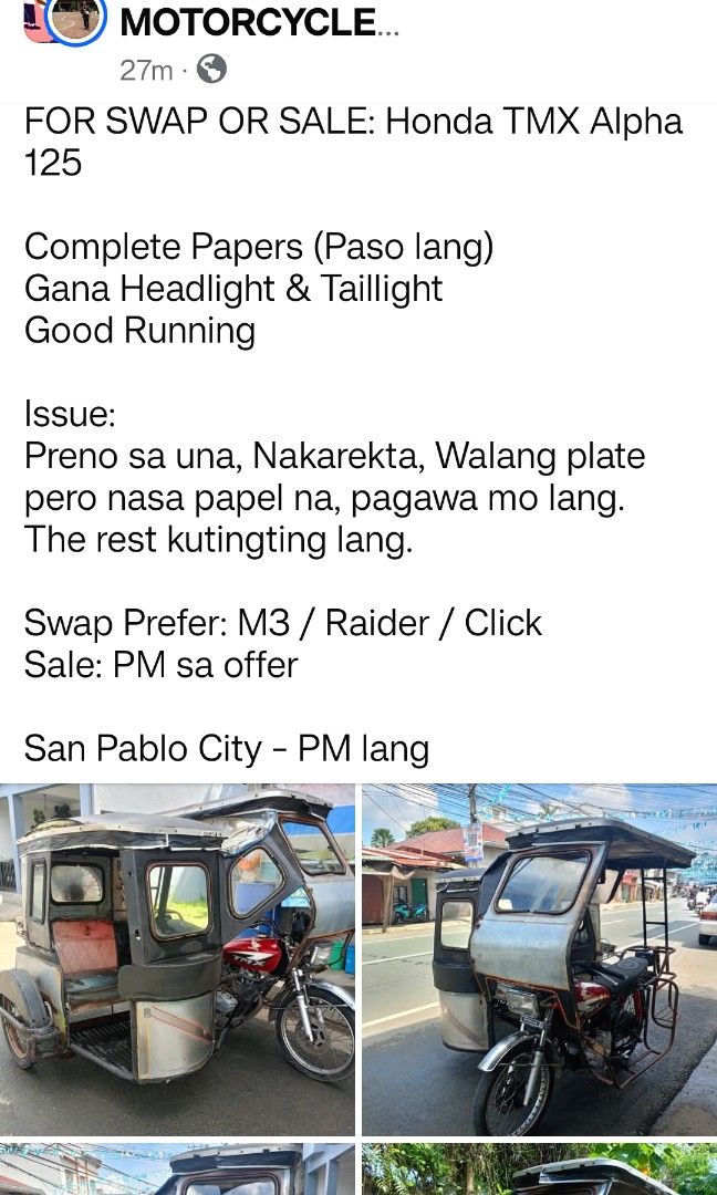 Project tricycle (Category: Motorbikes for Sale) located in Manila. Submitted by happyhorse_ca28fa (Listing ID 1470294811, Image 3). Description: FOR SWAP OR SALE: Honda TMX Alpha 125 Complete Papers (Paso lang) Gana Headlight & Taillight Good Running Issue: Preno sa una, Nakarekta, Walang plate pero nasa papel na, pagawa mo lang. The rest kutingting lang. Swap Prefer: M3 / Raider / Click Sale: PM sa offer.