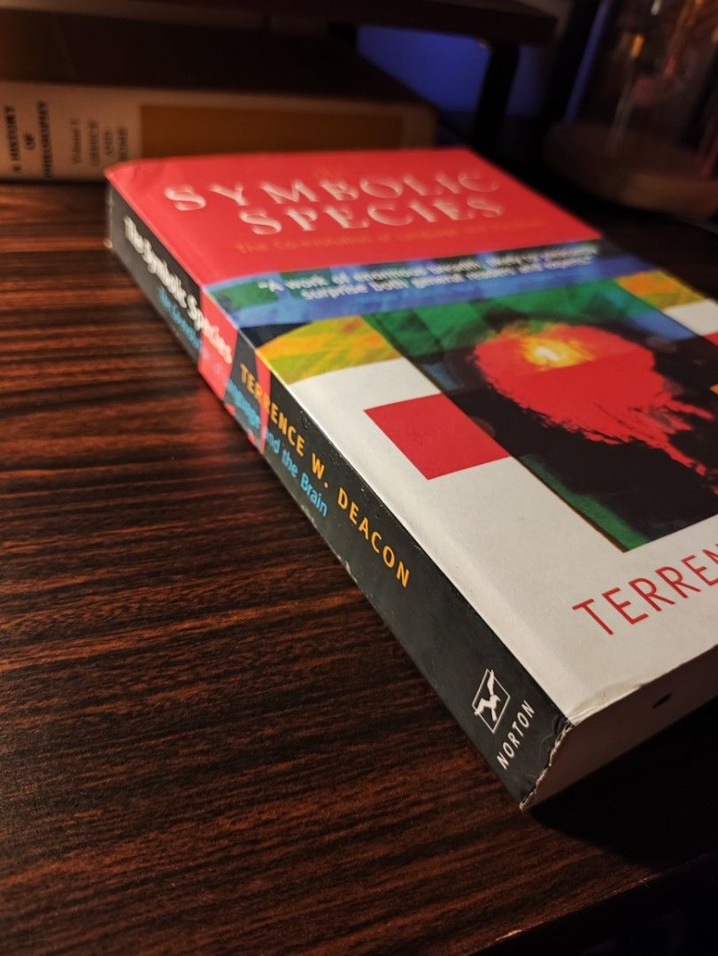 The Symbolic Species by Terrence Deacon (Category: Storybooks) located in Quezon City. Submitted by noeviator (Listing ID 1468109541, Image 3). Description: The Symbolic Species: The Co-evolution of Language and the Brain Terrence W. Deacon Norton paperback MOP: Gcash, physical MOD: LBC, Lalamove, meetup in or around South Triangle, QC Dm for more info/pics.