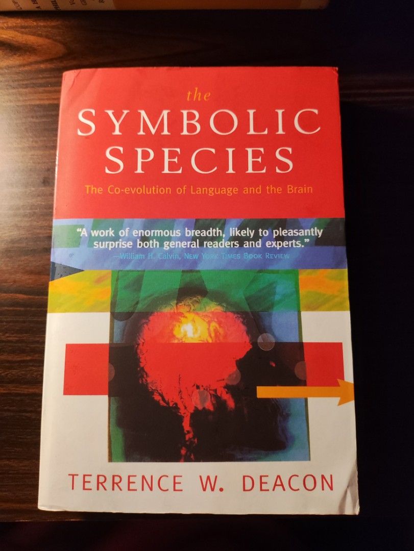 The Symbolic Species by Terrence Deacon (Category: Storybooks) located in Quezon City. Submitted by noeviator (Listing ID 1468109541, Image 1). Description: The Symbolic Species: The Co-evolution of Language and the Brain Terrence W. Deacon Norton paperback MOP: Gcash, physical MOD: LBC, Lalamove, meetup in or around South Triangle, QC Dm for more info/pics.