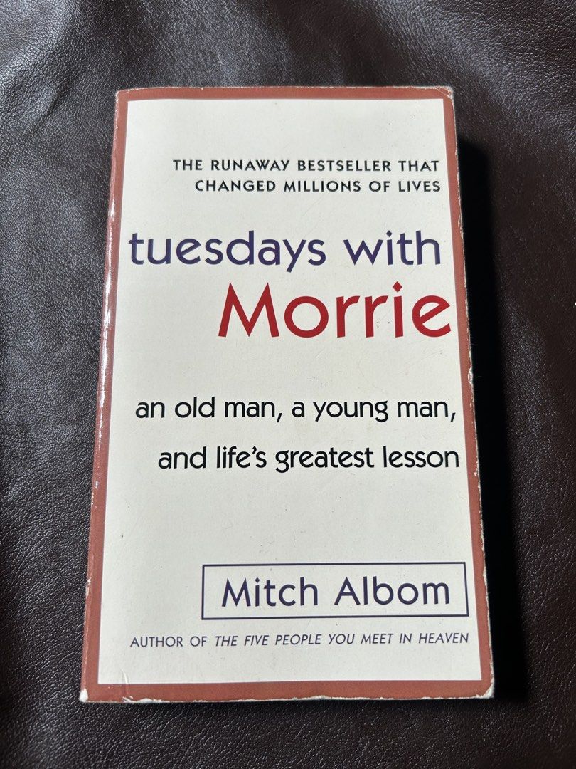TUESDAYS WITH MORRIE by Mitch Albom [ORIGINAL] (Category: Storybooks) located in Malabon City. Submitted by giangregorio (Listing ID 1470172695, Image 1). Description: .