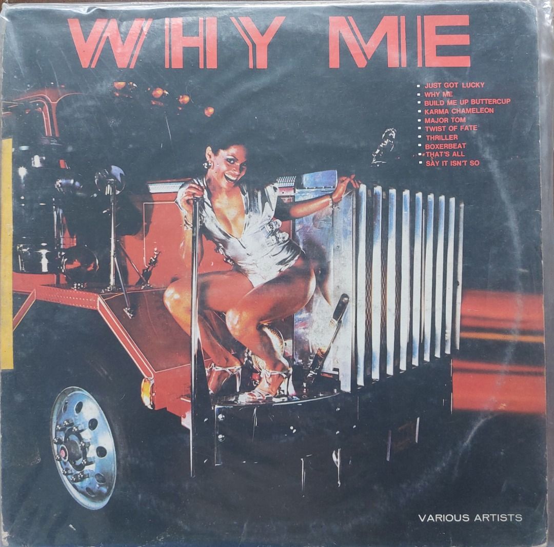 Why Me Various Artists Vinyl LP Record (Category: Vinyls) located in Quezon City. Submitted by safefish_95f205 (Listing ID 1470155442, Image 1). Description: - Title: Why Me (Various Artists) - Record Label: New York Records - Notable Tracks: Thriller, Karma Chameleon, Just Got Lucky, and more - Condition: Visible surface wear and light scratches on the vinyl; sleeve has edge and ring wear - Playback: Plays fine - Ideal for: Retro music collector