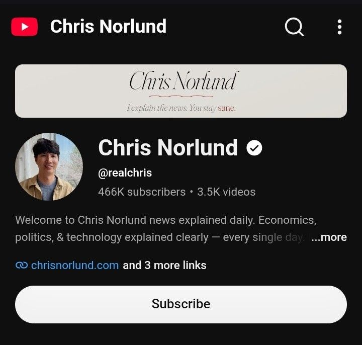 Chris Norlund YouTube Channel Profile Page (Category: Storybooks) located in Quezon City. Submitted by ted80s (Listing ID 1470555274, Image 1). Description: Free on YouTube 👍 Welcome to Chris Norlund news explained daily. Economics, politics, & technology explained clearly — every single day. No spin, no agenda. Honest analysis from someone who's been doing this 15+ years. More about me at chrisnorlund.com - Creator: Chris Norlund (@realchris) -