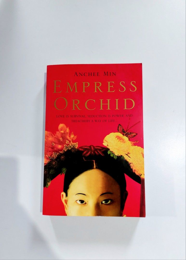Empress Orchid by Anchee Min (UK large paperback) (Category: Storybooks) located in Batangas. Submitted by solanasupersale (Listing ID 1470444106, Image 1). Description: 📚 major bookshelf clean out / clearance sale ~ — RFS: decluttering my bookshelves and switching to digital books — main account and more books at @solanathriftPH *feel free to send a message if you wish to negotiate the price :).