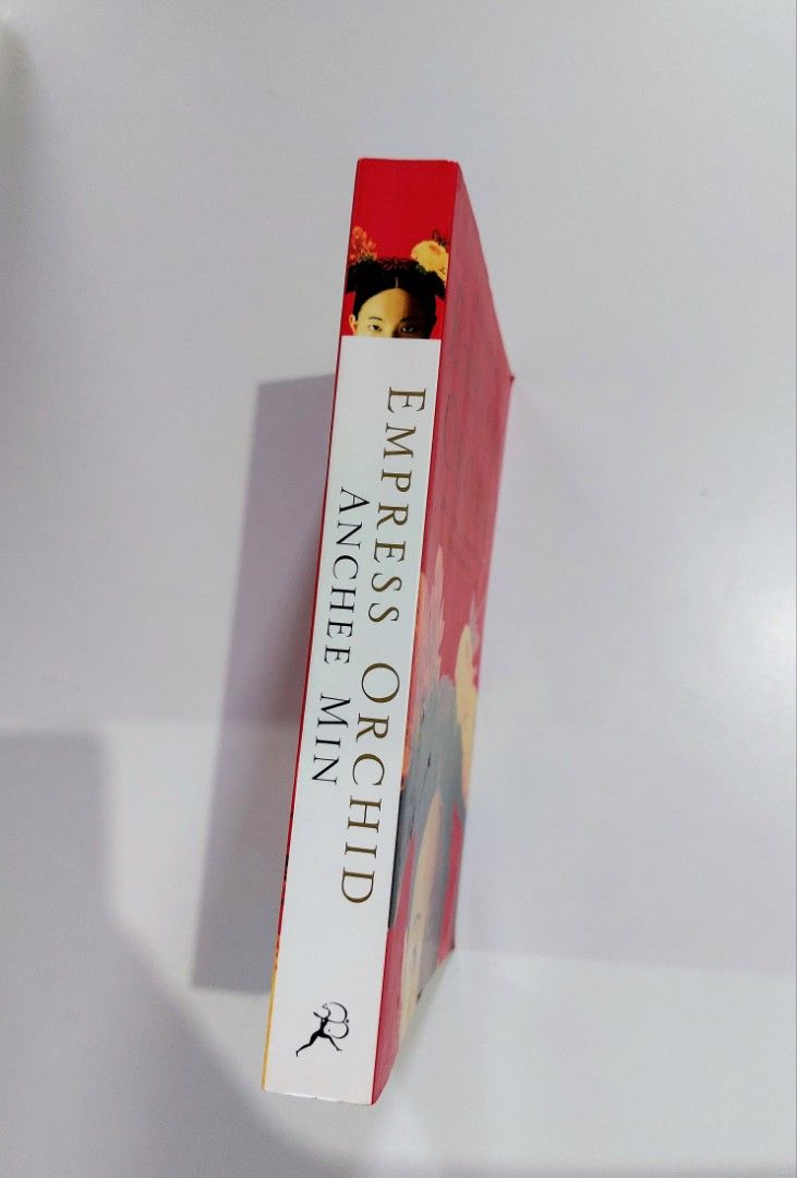 Empress Orchid by Anchee Min (UK large paperback) (Category: Storybooks) located in Batangas. Submitted by solanasupersale (Listing ID 1470444106, Image 3). Description: 📚 major bookshelf clean out / clearance sale ~ — RFS: decluttering my bookshelves and switching to digital books — main account and more books at @solanathriftPH *feel free to send a message if you wish to negotiate the price :).