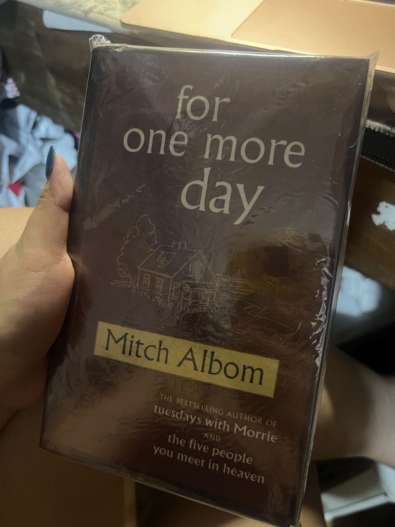 FOR ONE MORE DAY BY MITCH ALBOM (Category: Storybooks) located in Manila. Submitted by pirish.bookbear (Listing ID 1470472062, Image 1). Description: Issues: slight foxing with plastic cover 📍 taguig 🚚 lalamove or jnt.