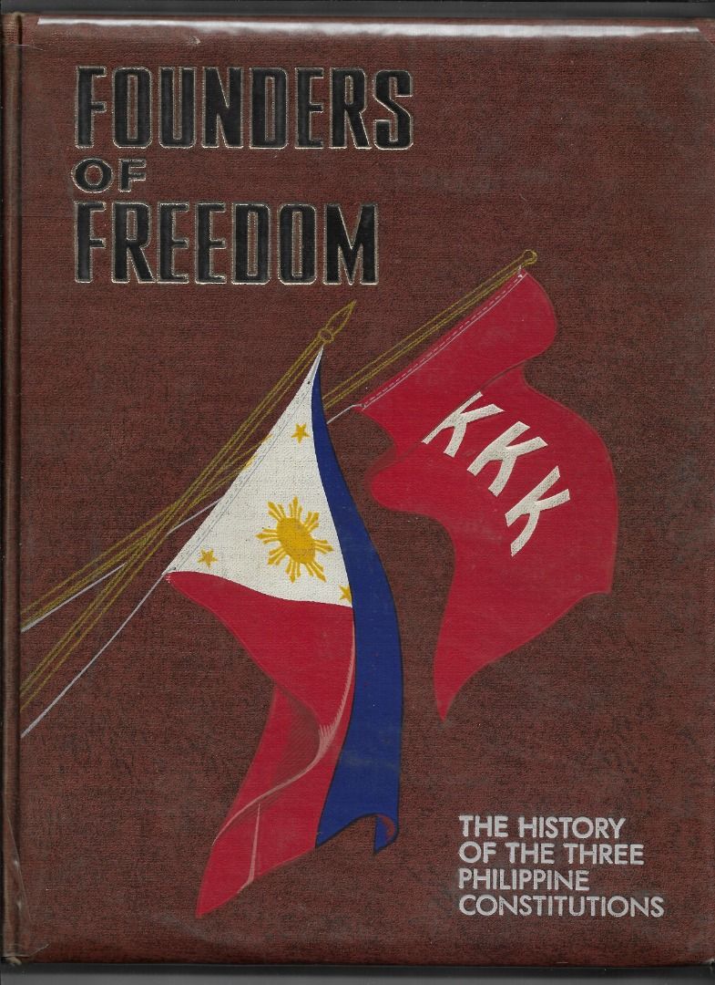 FOUNDERS OF FREEDOM (Category: Storybooks) located in Makati City. Submitted by furrowpublishinghouse (Listing ID 1470372053, Image 1). Description: Founders of Freedom: The History of the Three Philippine Constitutions Book Details • Authors: Written by a distinguished board of Filipino scholars and historians including Vicente Albano Pacis, Nicolas Zafra, Dr. Jose M. Aruego, Esteban de Ocampo, Carlos Quirino, Isidro L. Retizos, and Jose Luna Ca