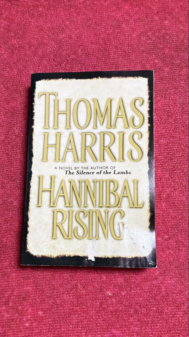 Hannibal Rising by Thomas Harris (Category: Storybooks) located in Davao. Submitted by strawbae.moon (Listing ID 1470427302, Image 1). Description: - With water stains - With signs of usage - No pen marks or highlights - No plastic cover.