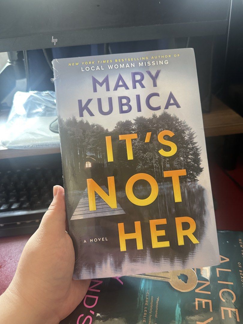 It’s not her by Mary Kubica (Category: Storybooks) located in Quezon City. Submitted by nicole0811 (Listing ID 1470361335, Image 1). Description: Brand new sealed from fully booked.