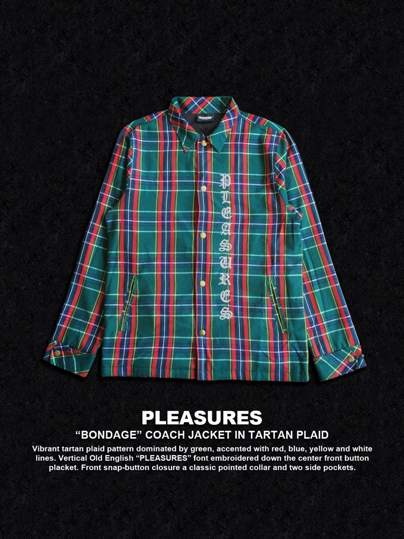 PLEASURES Bondage Coach Jacket Tartan Plaid (Category: Coats, Jackets and Outerwear) located in Dinalupihan. Submitted by thriftout.ph (Listing ID 1470487904, Image 1). Description: PLEASE READ ALL THE DETAILS⬇️ Tagged as Large : 26W | 29L Model Height : 5’9 No major issues Excellent / Presentable PRICE - P8,880 Free Shipping Free Shipping On Local Orders Over P2,000 - Brand/Model: Pleasures Green Tartan Plaid Coach Jacket - Design: Green plaid w
