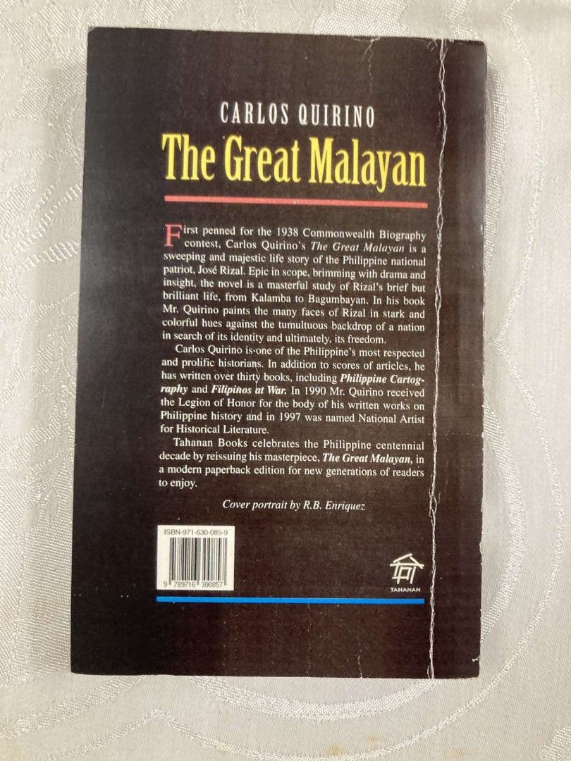 The Great Malayan by Carlos Quirino (Category: Storybooks) located in Makati City. Submitted by pjstyle (Listing ID 1470362566, Image 2). Description: - Title: The Great Malayan - Author: Carlos Quirino - Publisher: Tahanan Books - Format: Paperback - ISBN: 971-630-085-9 - Description: Written by National Artist for Historical Literature Carlos Quirino, it was the prize winning work in the 1938 Commonwealth Biography contest. This work is a maste