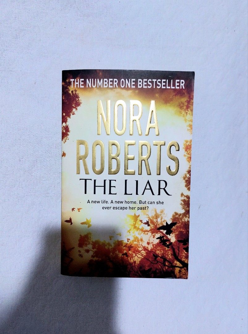 The Liar by Nora Roberts (Category: Storybooks) located in Batangas. Submitted by solanasupersale (Listing ID 1470490863, Image 1). Description: 📚 major bookshelf clean out / clearance sale ~ — RFS: decluttering my bookshelves and switching to digital books — main account and more books at @solanathriftPH *feel free to send a message if you wish to negotiate the price :).
