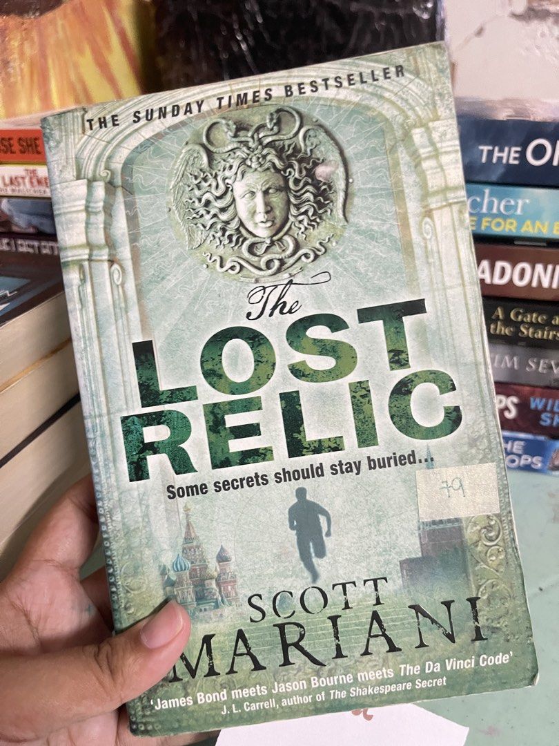 The Lost Relic by Scott Mariani (Category: Storybooks) located in General Trias. Submitted by kwinay.28 (Listing ID 1470436597, Image 1). Description: Preloved book with minimal spine crease and lightly tanned edges Action thriller / Mystery .