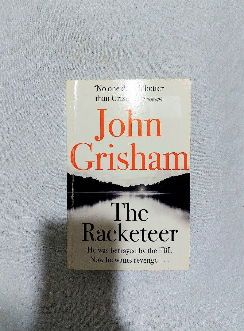 The Racketeer by John Grisham (Category: Storybooks) located in Batangas. Submitted by solanasupersale (Listing ID 1470490137, Image 1). Description: 📚 major bookshelf clean out / clearance sale ~ — RFS: decluttering my bookshelves and switching to digital books — main account and more books at @solanathriftPH *feel free to send a message if you wish to negotiate the price :).