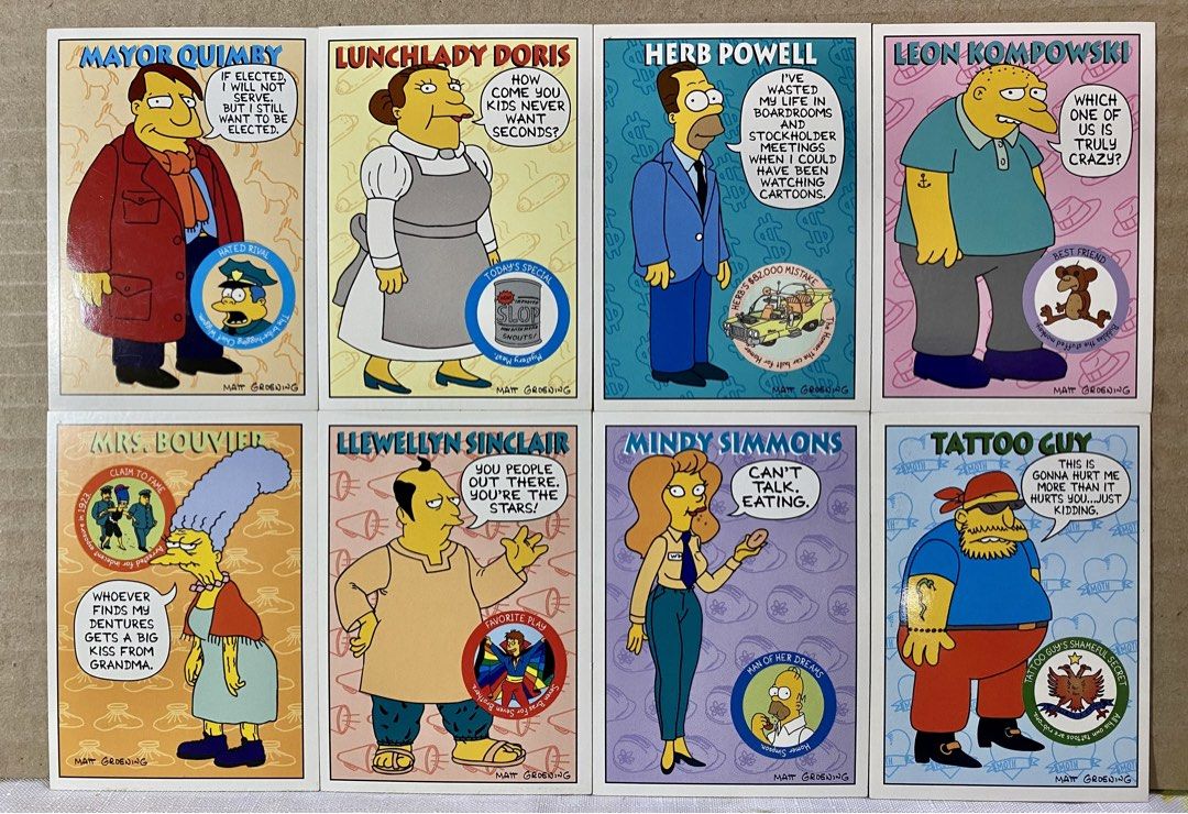 The Simpsons (Category: Raw Singles) located in Angeles City. Submitted by lensongsong (Listing ID 1470358898, Image 1). Description: 1994 Skybox THE SIMPSONS Character Cards Sale! 1.Mayor Quimby S25 - P1150.00 2.Lunchlady Doris S35 - P1500.00 3.Herb Powell S29 - P1400.00 4.Leon Kompowski S26 - P1100.00 5.Mrs. Bouvier S28 - P1100.00 6.Llewellyn Sinclair S37 - P1150.00 7.Mindy Simmons S33 - P1500.00 8.Tattoo Guy S14 - P1200.00 1.Lou & Eddie S3 - P