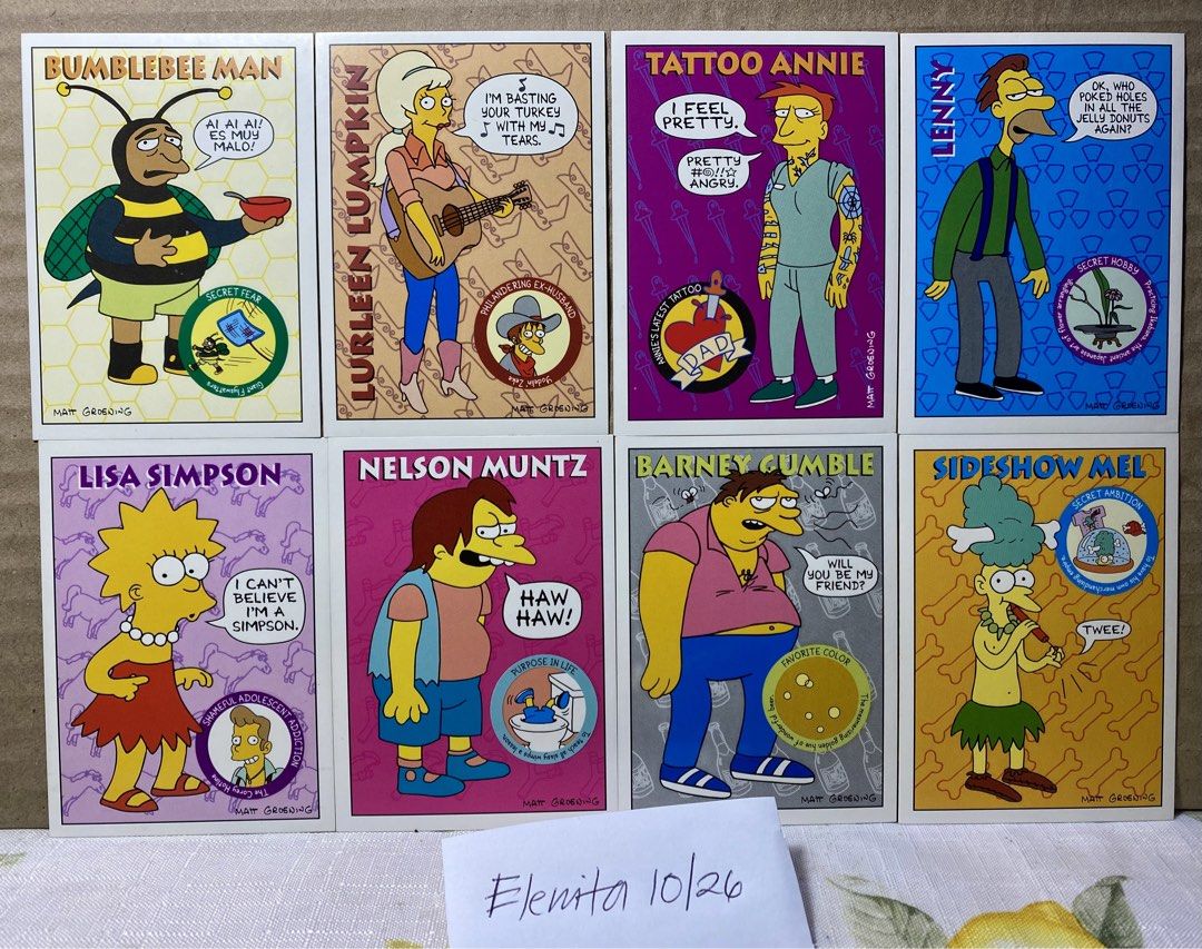 The Simpsons (Category: Raw Singles) located in Angeles City. Submitted by lensongsong (Listing ID 1470363583, Image 1). Description: 1993 Skybox THE SIMPSONS Character Cards Sale! •All in near mint condition •Bought in 🇨🇦 1.Bumblebee Man S17 - P1150.00 2.Lurleen Lumpkin S21 - P1400.00 3.Tattoo Annie S11 - P1350.00 4.Lenny S8 - P1150.00 5.Lisa Simpson S4 - P1280.00 6.Nelson Muntz S15 - P1200.00 7.Barney Gumble S38 - P1850.00 8.Sideshow Mel S19 