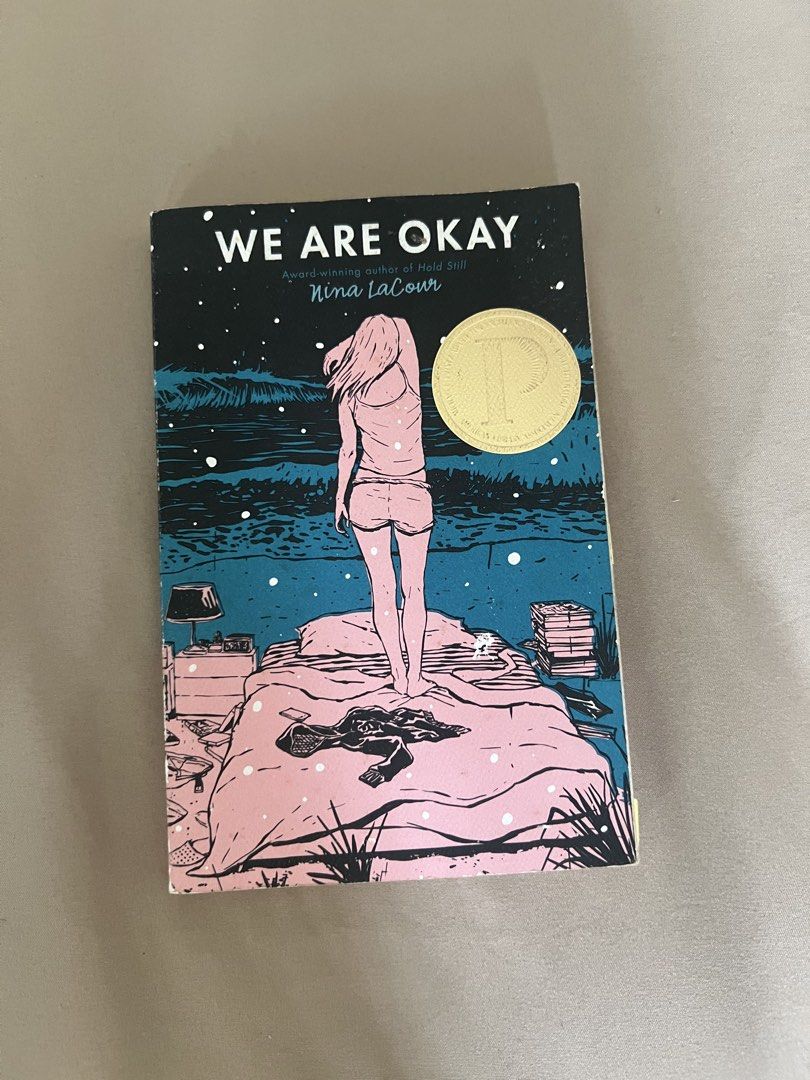 We Are Okay by Nina LaCour (Category: Storybooks) located in Manila. Submitted by malggg (Listing ID 1470478147, Image 1). Description: (Giving my babies a new home!) With obvious signs of usage and storage from being passed around. I can give a discount if you’re buying 3 or more books 😁 MOD: Grab/Lalamove same-day delivery (within Metro Manila), J&T (outside Metro Manila) - shipping fee c/o buyer MOP: BPI/Unionbank/Maya/GoTyme.