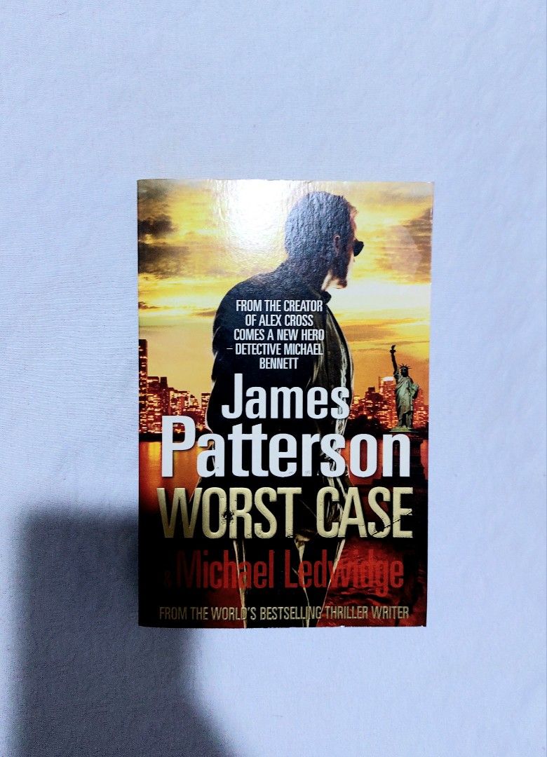 Worst Case by James Patterson & Michael Ledwidge (Category: Storybooks) located in Batangas. Submitted by solanasupersale (Listing ID 1470485632, Image 1). Description: 📚 major bookshelf clean out / clearance sale ~ — RFS: decluttering my bookshelves and switching to digital books — main account and more books at @solanathriftPH *feel free to send a message if you wish to negotiate the price :).