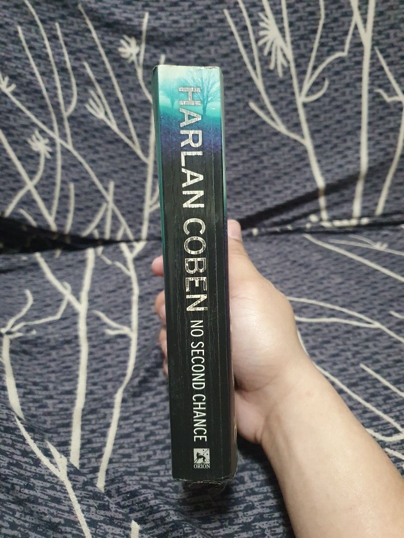 No Second Chance by Harlan Coben (Category: Storybooks) located in Bulacan. Submitted by anthony_b01 (Listing ID 1470607492, Image 2). Description: - No Second Chance by Harlan Coben - Mass Market Paperback - 30 pesos only Rfs: Decluttering space Location: SJDM, Bulacan Courier: Lalamove or J&T delivery.