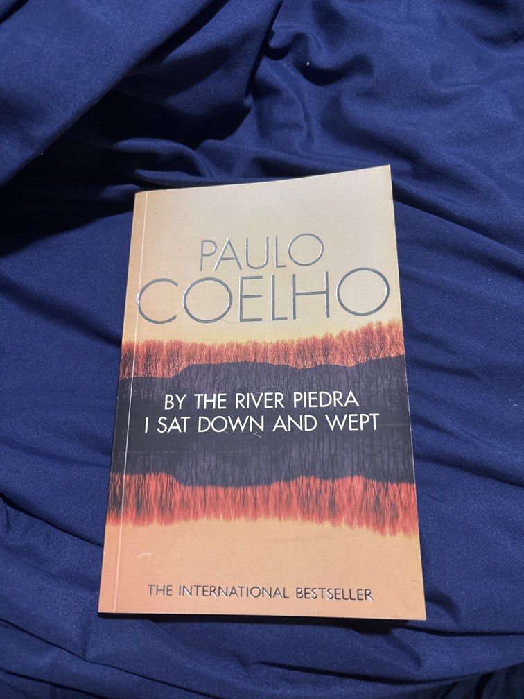 Paulo Coelho (Category: Storybooks) located in Cavite. Submitted by meliorate_111319marc (Listing ID 1470723107, Image 1). Description: Paulo Coelho BY THE RIVER PIEDRA I SAT DOWN AND WEPT .