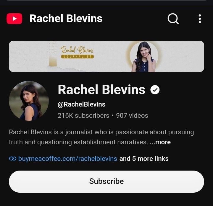 Rachel Blevins YouTube Channel Page (Category: Storybooks) located in Quezon City. Submitted by ted80s (Listing ID 1470573271, Image 1). Description: Free on YouTube👍 Rachel Blevins is a journalist who is passionate about pursuing truth and questioning establishment narratives. Rachel is based in Texas, and has worked as a News Presenter in Washington, DC, and Moscow, Russia. Inspired by exploring the stories and angles of news that mainstream m