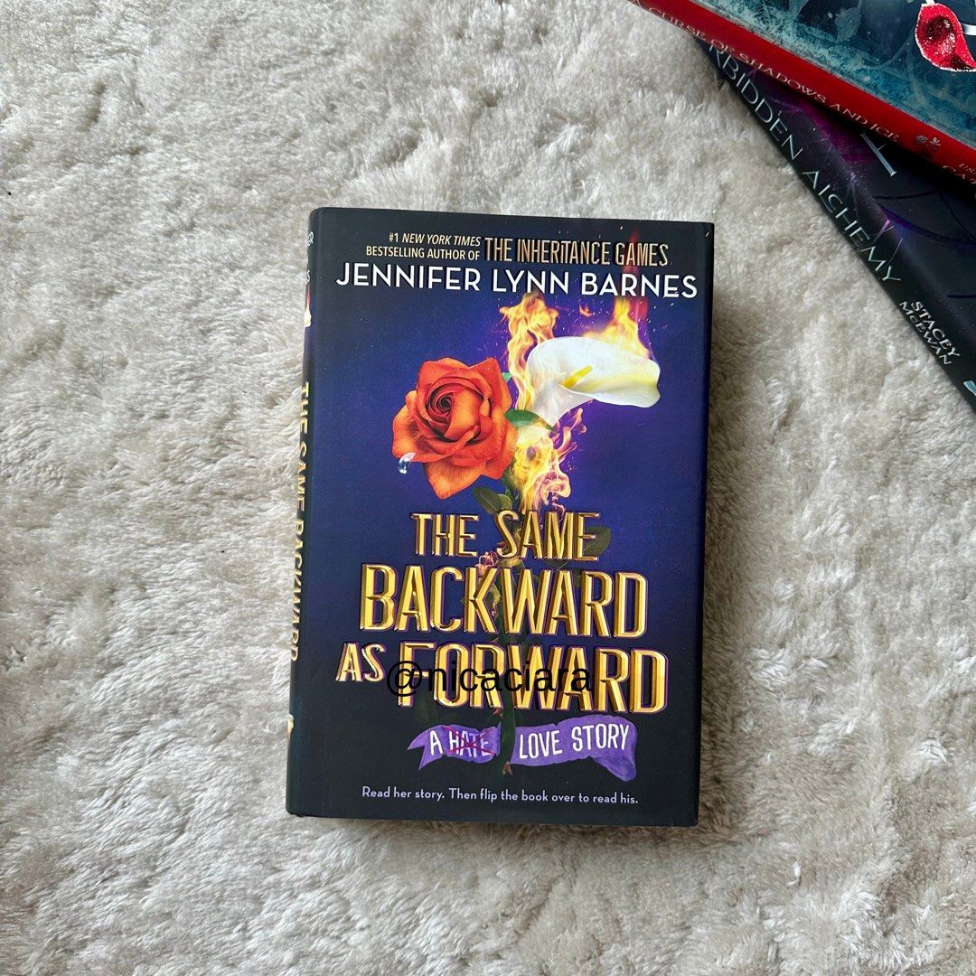 The Same Backward as Forward by Jennifer Lynn Barnes (Category: Storybooks) located in Dauis. Submitted by nicaciara (Listing ID 1470728256, Image 2). Description: 🔅Limited Deluxe Edition | Hardbound 🔅Sprayed Edges 🔅USA-bought 🔅Less ₱40 per book/set if you purchase 3 or more :) .